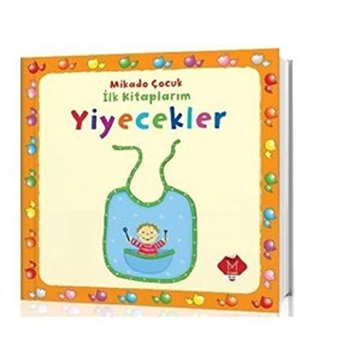 İLK KİTAPLARIM YİYECEKLER