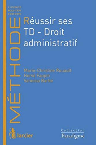 Réussir ses TD. Droit administratif