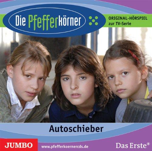 Die Pfefferkörner 04. Autoschieber: Original Hörspiel zur TV-Serie