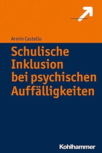 Schulische Inklusion bei psychischen Auffälligkeiten