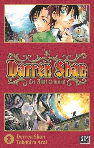 Darren Shan. Vol. 8. Les alliés de la nuit