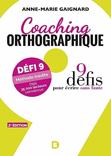 Coaching orthographique : 9 défis pour écrire sans faute