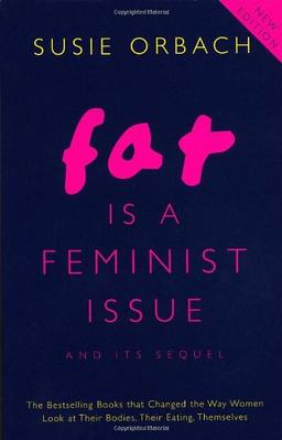 Fat Is A Feminist Issue