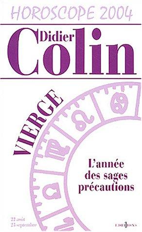 Vierge: Horoscope 2004