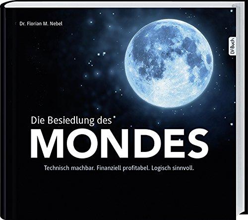 Die Besiedlung des Mondes