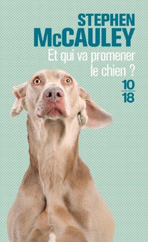 Et qui va promener le chien ?