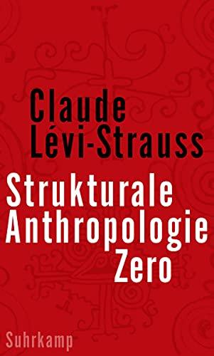 Strukturale Anthropologie Zero