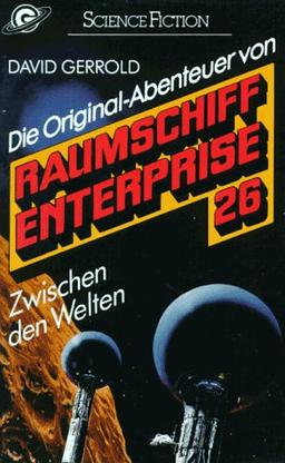 Zwischen den Welten, Raumschiff Enterprise 26