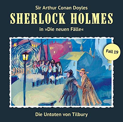 Sherlock Holmes - die neuen Fälle - Fall 19 : Die Untoten Von Tilbury