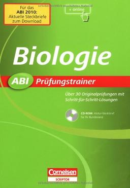 Abi Prüfungstrainer: Biologie: Buch mit CD-ROM. Über 30 Originalprüfungen mit Schritt-für-Schritt-Lösungen: Über 30 Originalprüfungen mit Schriftt-für-Schritt-Lösungen