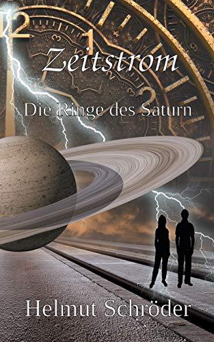 Zeitstrom: Die Ringe des Saturn