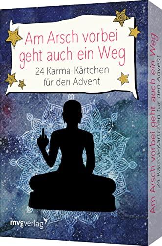 Am Arsch vorbei geht auch ein Weg – 24 Karma-Kärtchen für den Advent: Das perfekte Geschenk für Gelassenheit und Selbstliebe in der Weihnachtszeit. Kartendeck zum SPIEGEL-Bestseller