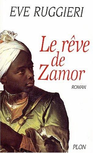 Le rêve de Zamor