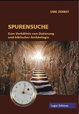 Spurensuche: Zum Verhältnis von Datierung und biblischer Archäologie