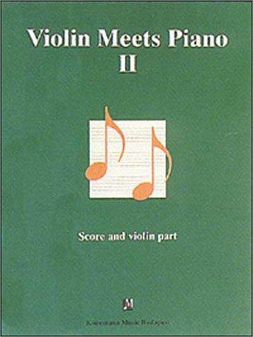 Violin Meets Piano II (Music Scores)