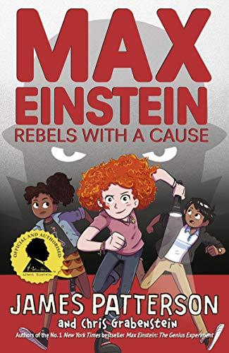 Max Einstein: Rebels with a Cause (Max Einstein Series, Band 2)