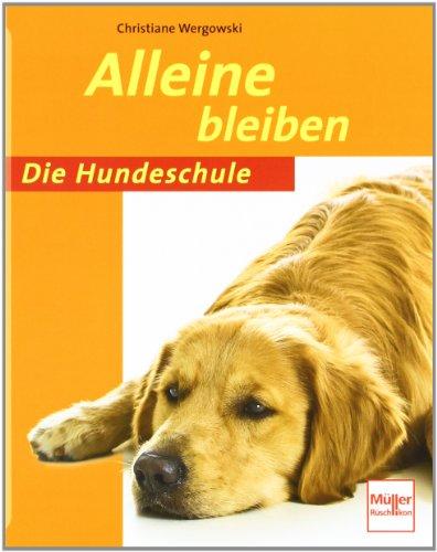 Alleine bleiben (Die Hundeschule)