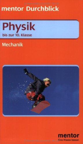 Physik. Mechanik. 5.-10. Klasse. (Lernmaterialien)