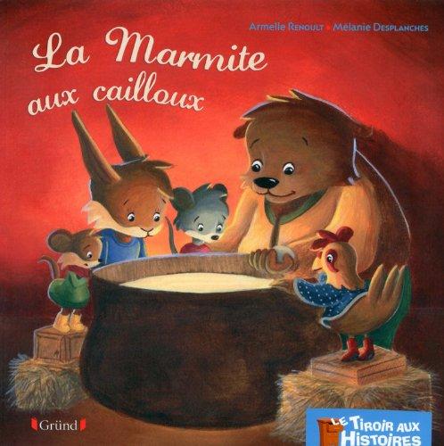 La marmite aux cailloux