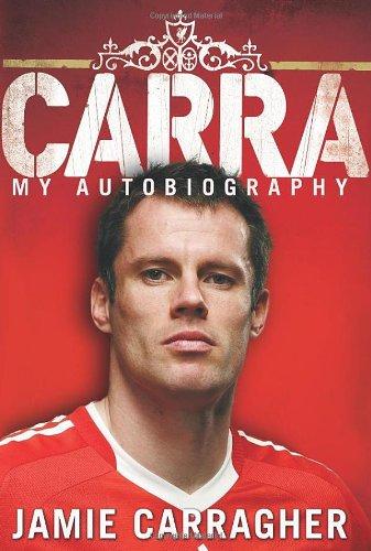 Carra: My Autobiography