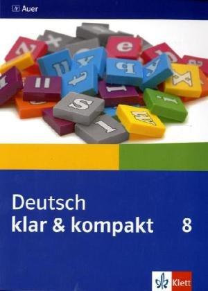 Individuell fördern Deutsch / Deutsch klar & kompakt: Schülerbegleitbuch 8. Jahrgangsstufe