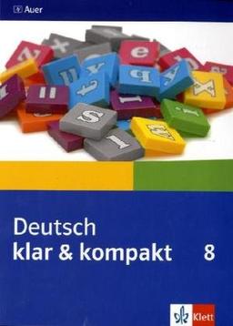 Individuell fördern Deutsch / Deutsch klar & kompakt: Schülerbegleitbuch 8. Jahrgangsstufe