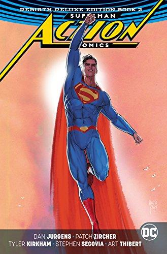 Superman: Action Comics: The Rebirth Deluxe Edition Book 2 (Superman Action Comics: Rebirth Deluxe Edition)