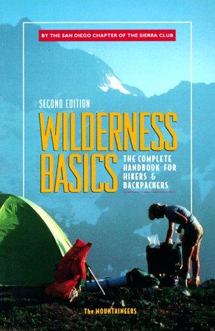 Wilderness Basics: Complete Handbook for Hikers and Backpackers