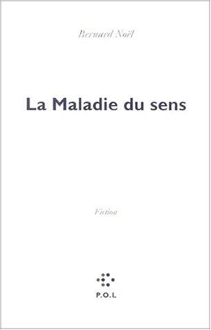 La maladie du sens