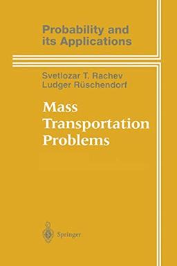 Mass Transportation Problems: Applications (Probability And Its Applications)