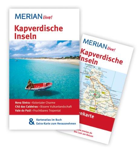 Kapverdische Inseln: MERIAN live! - Mit Kartenatlas im Buch und Extra-Karte zum Herausnehmen