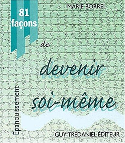 81 façons de devenir soi-même