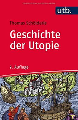 Geschichte der Utopie: Eine Einführung