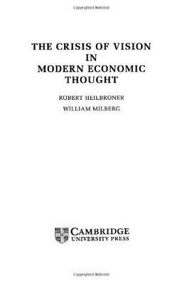 The Crisis of Vision in Modern Economic Thought