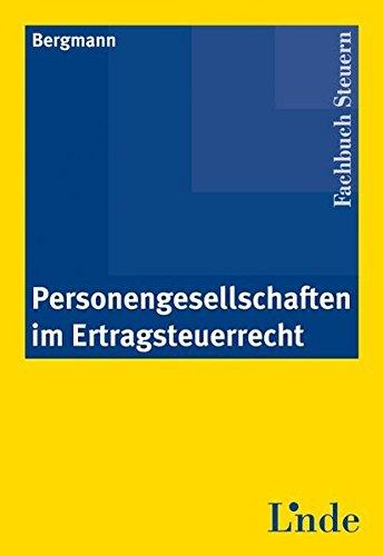 Personengesellschaften im Ertragsteuerrecht