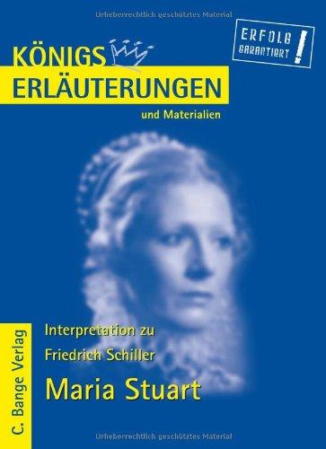 Königs Erläuterungen und Materialien, Bd.5, Maria Stuart