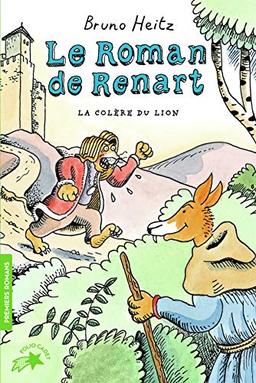 Le roman de Renart. Vol. 2. La colère du lion