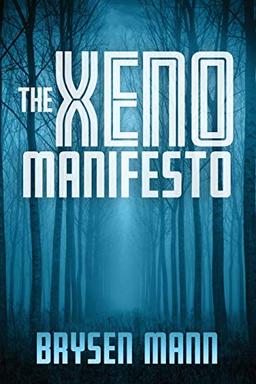 The Xeno Manifesto