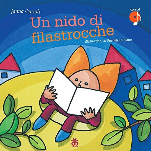 Un nido di filastrocche. Con CD Audio