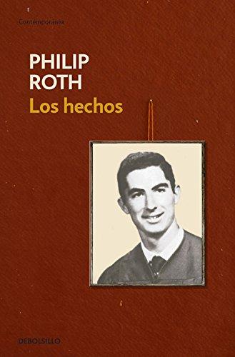 Los hechos : autobiografía de un novelista (CONTEMPORANEA, Band 26201)