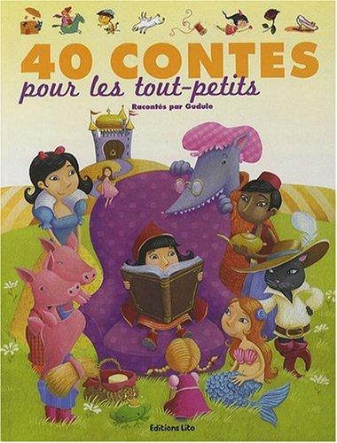 40 contes pour les tout-petits