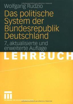 Das politische System der Bundesrepublik Deutschland. Lehrbuch