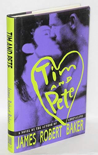 Tim and Pete: A Novel