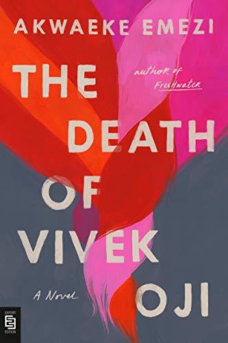 The Death of Vivek Oji: A Novel