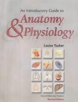 Introductory Guide to Anatomy and Physiology