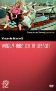 Warum hab' ich ja gesagt!, 1 DVD, deutsche u. englische Version