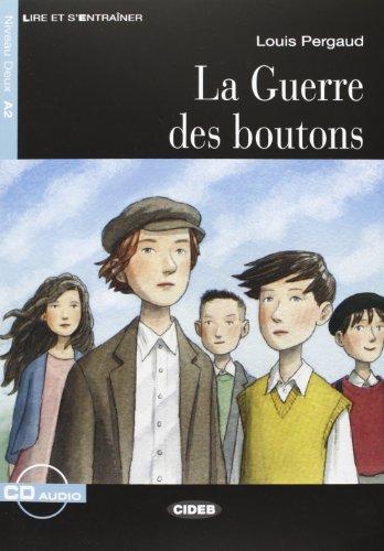 Lire et s'entrainer: La guerre des boutons + CD