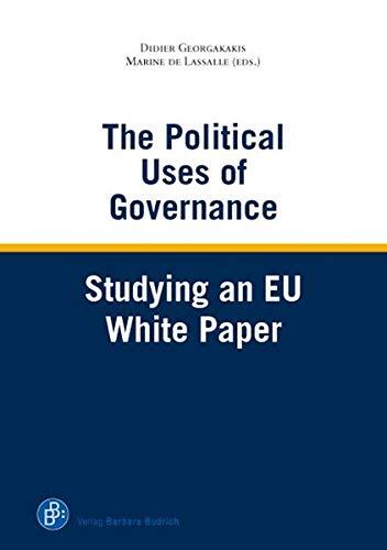 The Political Uses of Governance: Studying an EU White Paper