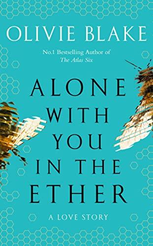 Alone With You in the Ether: Olivie Blake