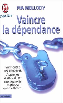 Vaincre la dépendance